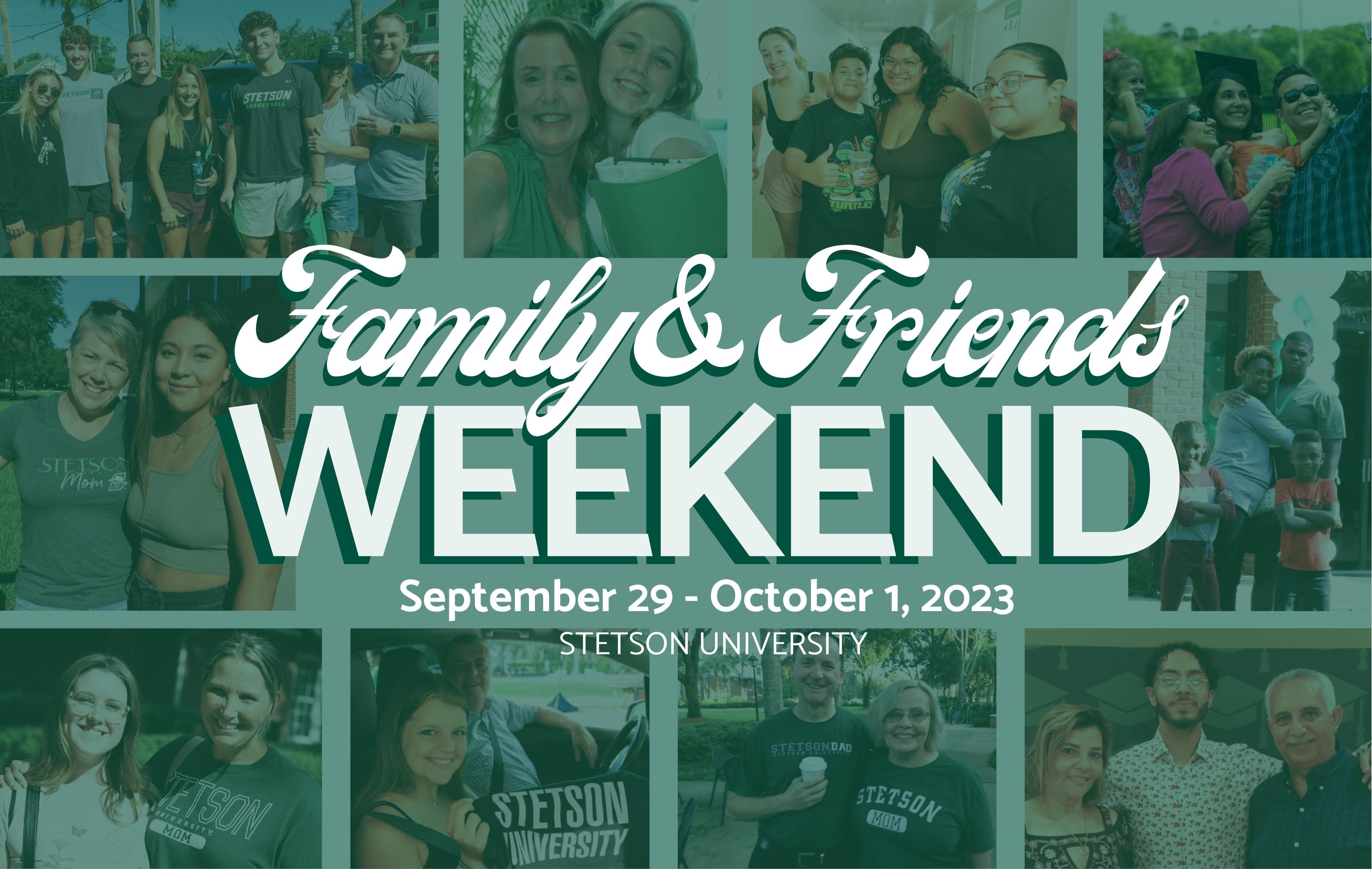 Friends and Family at Stetson University from september 29 to october 1